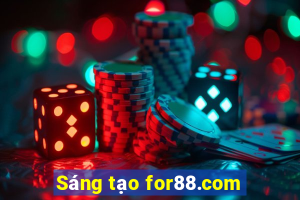 Sáng tạo for88.com