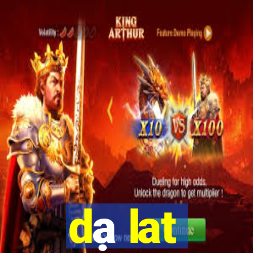 dạ lat