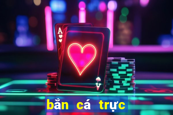 bắn cá trực tuyến online