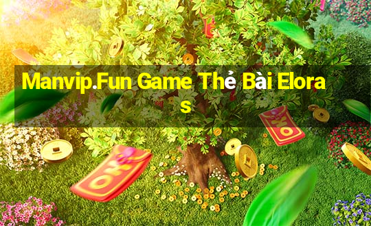 Manvip.Fun Game Thẻ Bài Eloras