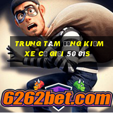 trung tâm đăng kiểm xe cơ giới 50 01s