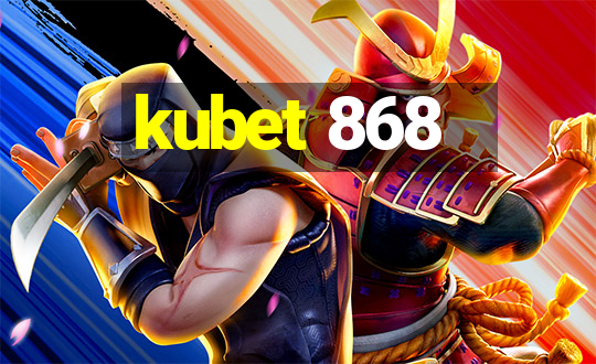 kubet 868