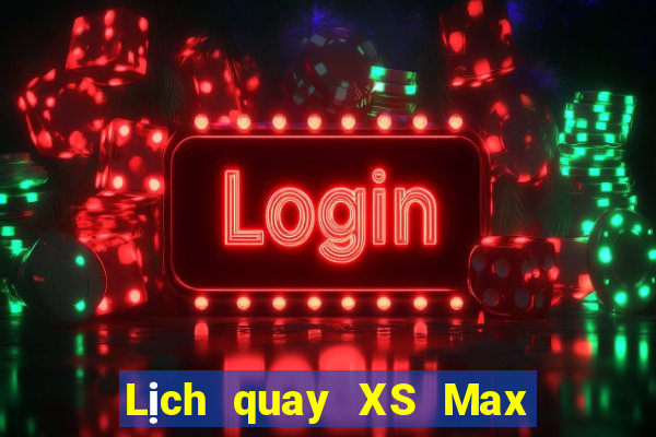 Lịch quay XS Max 4D ngày 26