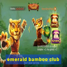 emerald bamboo club