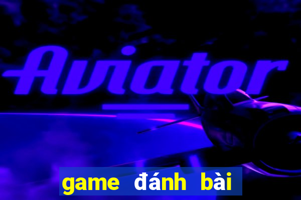 game đánh bài offline mod