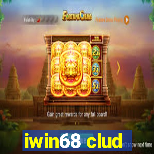 iwin68 clud