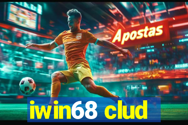 iwin68 clud