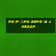 nhận định bóng đá jordan