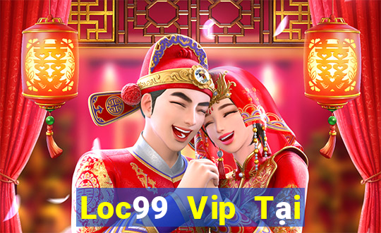 Loc99 Vip Tại Game Bài Đổi The