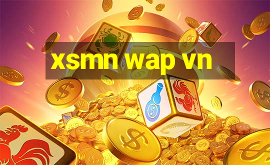 xsmn wap vn