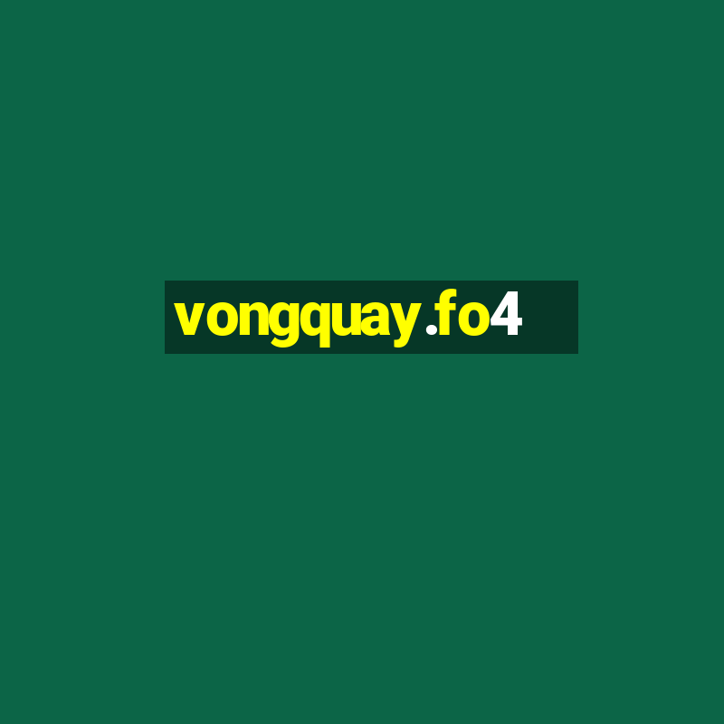 vongquay.fo4