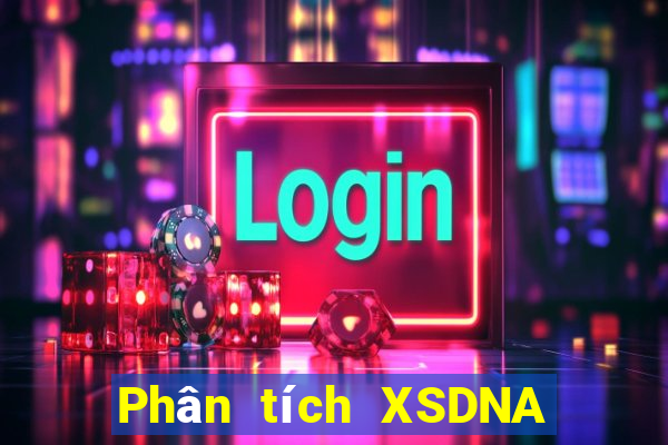 Phân tích XSDNA ngày 29