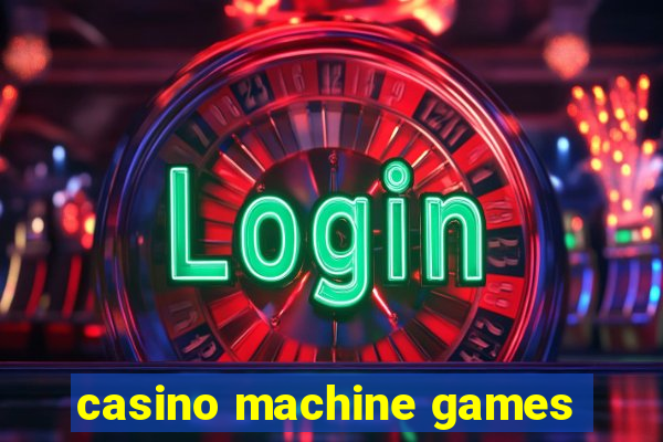 casino machine games