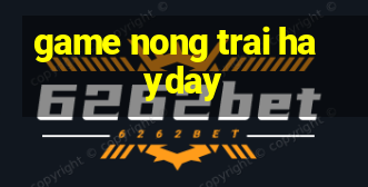 game nong trai hayday