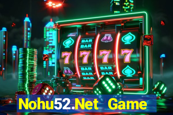 Nohu52.Net Game Bài Club