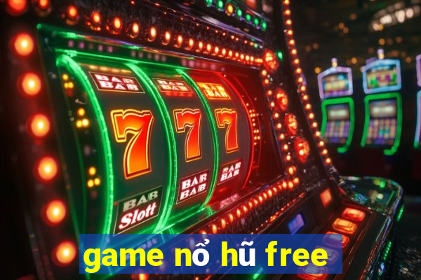 game nổ hũ free