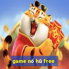 game nổ hũ free