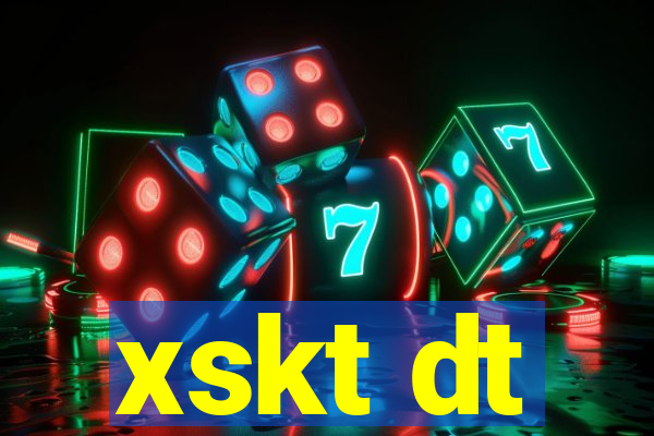 xskt dt