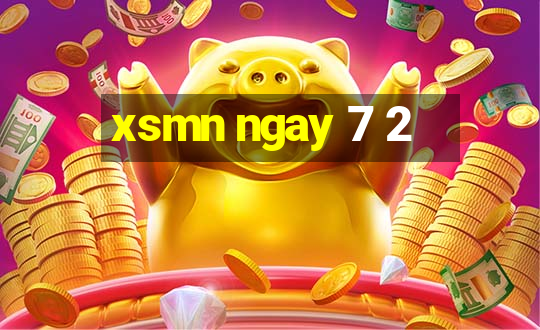 xsmn ngay 7 2