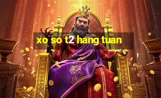 xo so t2 hang tuan