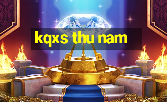 kqxs thu nam