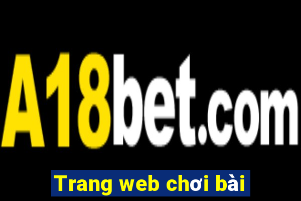 Trang web chơi bài