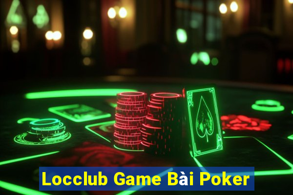 Locclub Game Bài Poker