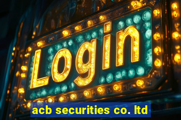 acb securities co. ltd