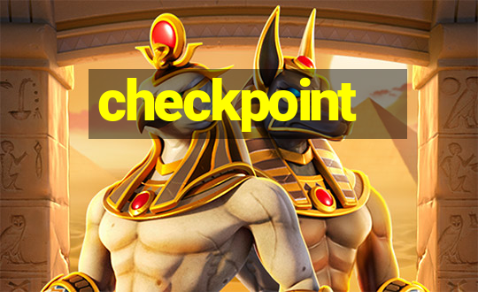 checkpoint