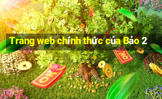 Trang web chính thức của Bảo 2