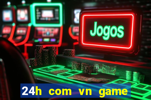 24h com vn game thoi trang