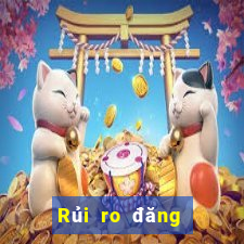 Rủi ro đăng ký casino