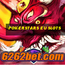 pokerstars eu slots