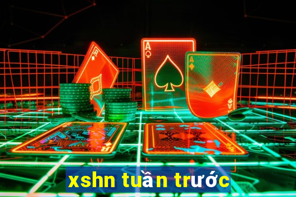 xshn tuần trước