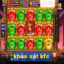 khảo sát kfc