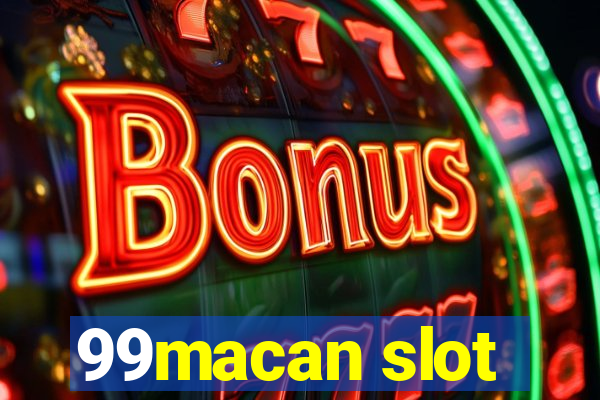 99macan slot