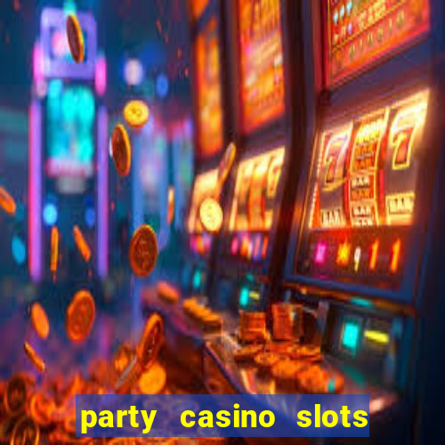 party casino slots promo code