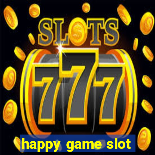 happy game slot