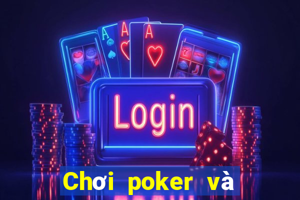 Chơi poker và chạy nhanh