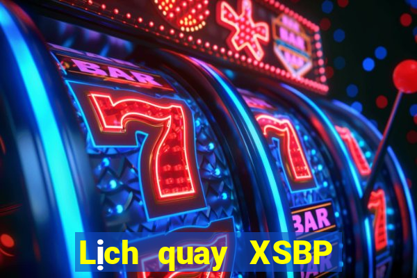 Lịch quay XSBP ngày 8