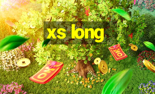 xs long