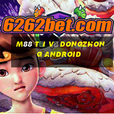 M88 Tải về Dongzhong Android