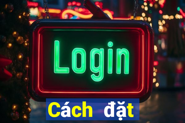 Cách đặt cược XSND ngày 18