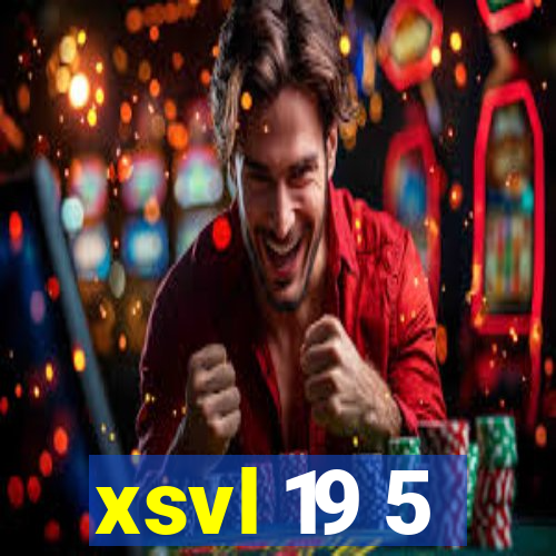 xsvl 19 5