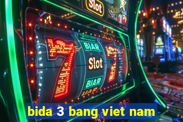 bida 3 bang viet nam