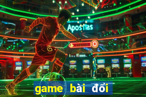 game bài đổi thưởng unite4good