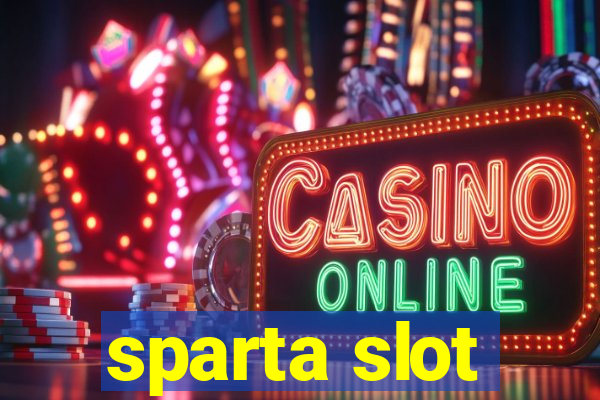 sparta slot