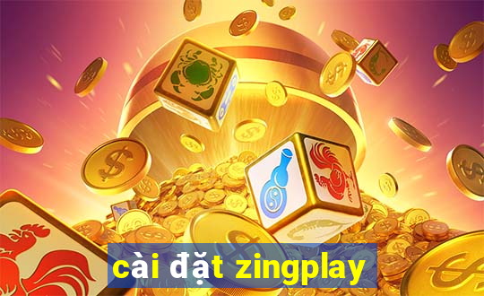 cài đặt zingplay