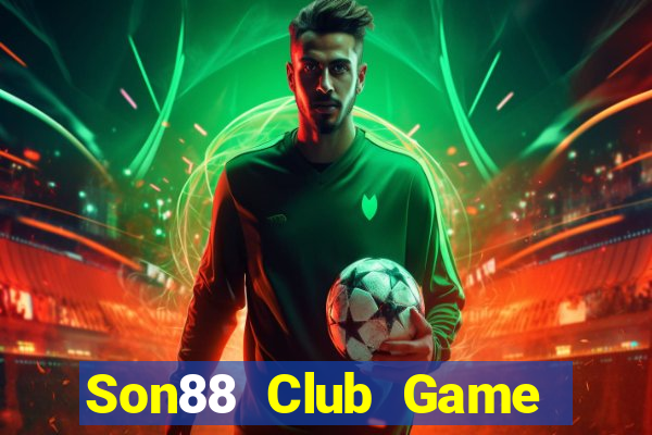 Son88 Club Game Bài B52 Đổi Thưởng 2024