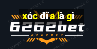 xóc đĩa là gì